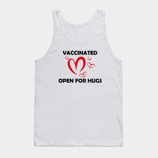 Vaccinated Open For Hugs - Immunization Pro-Vaccine - Black Lettering Tank Top